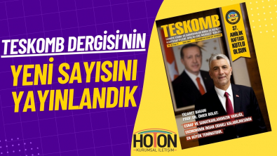 Hoton Medya, TESKOMB Dergisi'nin Yeni Sayısını Yayınladı